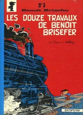 Couverture de l'album Benoît Brisefer - 3. Les 12 Travaux de Benoît Brisefer