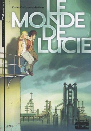 Couverture de l'album Le Monde de Lucie (Version brochée) - 2. Épisode 2