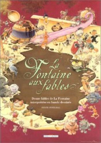 Couverture de l'album La Fontaine aux fables - 1. Tome 1