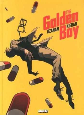 Couverture de l'album The Golden Boy : The rot has set in Big Apple ! (One-shot)