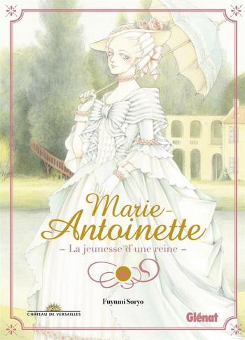 Couverture de l'album Marie-Antoinette - La jeunesse d'une reine (One-shot)