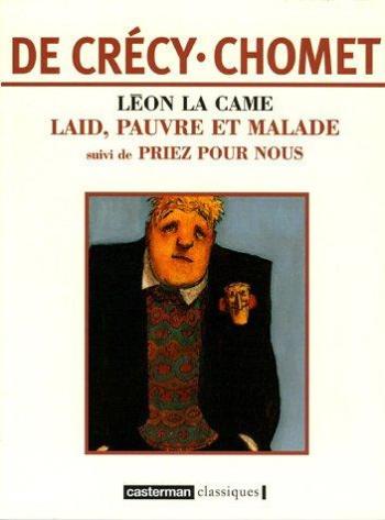 Couverture de l'album Léon la Came - INT. Laid, pauvre et malade suivi de Priez pour nous