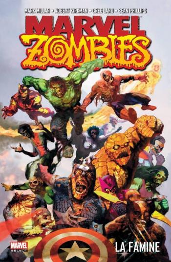 Couverture de l'album Marvel Zombies (Marvel Deluxe) - 1. La Famine