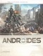 Androïdes : 3. Invasion