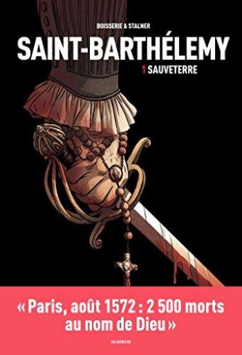 Couverture de l'album Saint-Barthélemy - 1. sauveterre