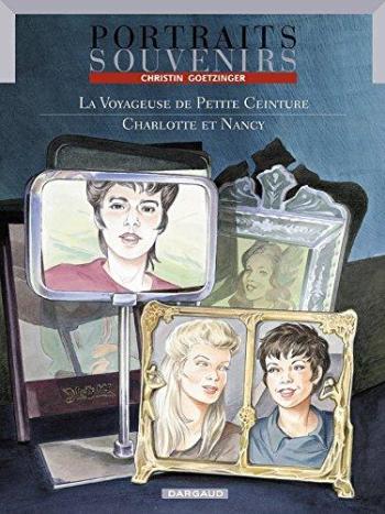 Couverture de l'album Portraits Souvenirs - 2. La Voyageuse de Petite Ceinture / Charlotte et Nancy