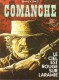 Comanche : 4. Le ciel est rouge sur Laramie