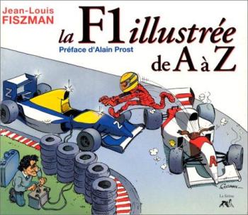 Couverture de l'album Illustré de A à Z (La Sirène - Soleil) - HS. La F1 illustrée de A à Z