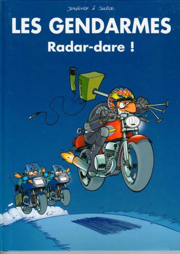 Couverture de l'album Les Gendarmes - 3. Radar-Dare!