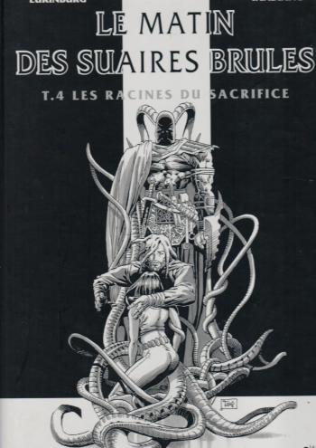 Couverture de l'album Le Matin des Suaires Brûlés - COF. Les racines du sacrifice