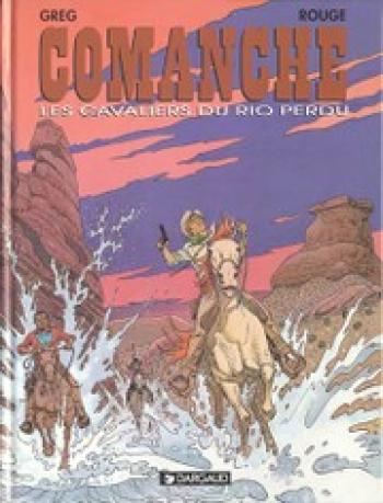 Couverture de l'album Comanche - 14. Les Cavaliers du rio perdu