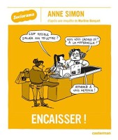 Sociorama 5. Encaisser !