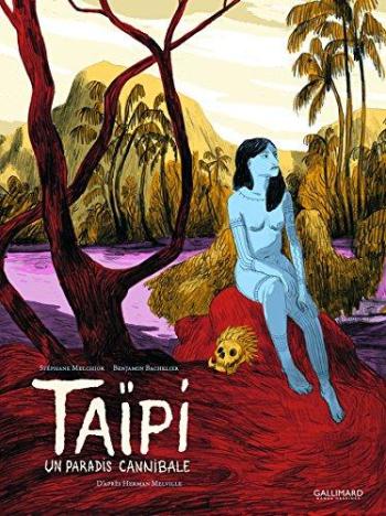 Couverture de l'album Taïpi - Un paradis cannibale (One-shot)