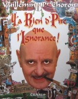 Y'a rien de pire que l'ignorance ! (One-shot)