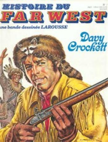 Couverture de l'album Histoire du Far West - 1. Davy Crockett
