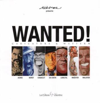 Couverture de l'album Wanted ! - Caricature & western (One-shot)