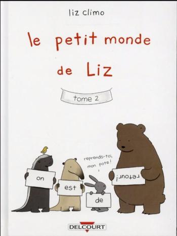 Couverture de l'album Le Petit Monde de Liz - 2. On est de retour !