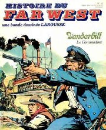 Couverture de l'album Histoire du Far West - 32. Vanderbilt, le commodore