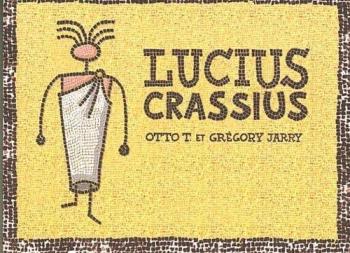 Couverture de l'album Lucius crassius (One-shot)