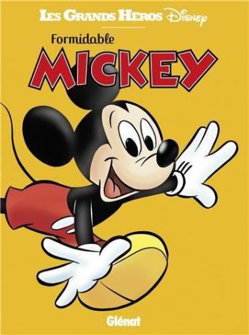 Couverture de l'album Les Grands Héros Disney - 2. Formidable Mickey