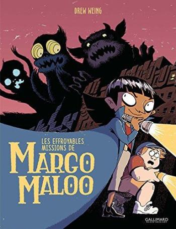 Couverture de l'album Les Effroyables Missions de Margo Maloo - 1. Tome 1