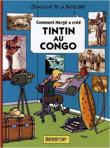 Couverture de l'album Comment Hergé a créé... - 2. Tintin au Congo