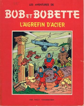 Couverture de l'album Bob et Bobette - 16. L'Aigrefin D'Acier