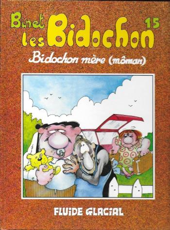 Couverture de l'album Les Bidochon - 15. Bidochon mère (môman)