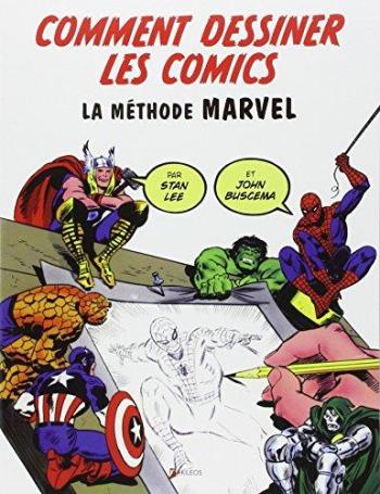 Couverture de l'album Comment dessiner des comics- la méthode Marvel (One-shot)
