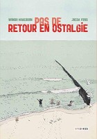 Pas de retour en ostalgie (One-shot)