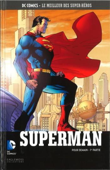 Couverture de l'album DC Comics - Le Meilleur des super-héros - 31. Superman - Pour Demain - 1re Partie