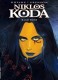 Niklos Koda : 6. Magie noire