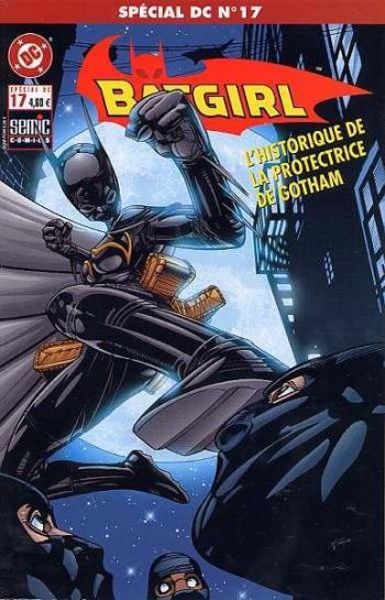 Couverture de l'album Spécial DC - 17. Batgirl L'histoire de la protectrice de Gotham