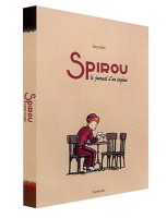 Extrait 1 de l'album Une aventure de Spirou et Fantasio par... (Le Spirou de…) - COF. Le Journal d'un ingénu