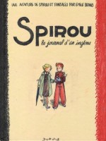 Extrait 2 de l'album Une aventure de Spirou et Fantasio par... (Le Spirou de…) - COF. Le Journal d'un ingénu