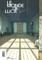 Extrait 3 de l'album Le Monde de Lucie (Version brochée) - 3. Épisode 3