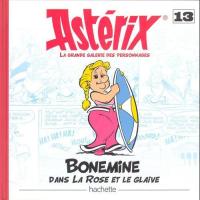 Extrait 1 de l'album Astérix - La Grande Galerie des personnages - 13. Bonemine dans La rose et le glaive