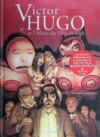 Extrait 2 de l'album Victor Hugo et l'affaire des filles de Loth - COF. Victor Hugo et l'affaire des filles de Loth