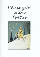 Extrait 1 de l'album Tintin (Pastiches, parodies et pirates) - HS. L'évangile selon Tintin