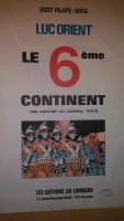 Extrait 2 de l'album Luc Orient - 10. Le 6ème continent