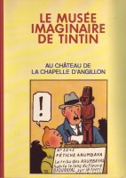 Extrait 1 de l'album Tintin (Divers et HS) - HS. Le Musée imaginaire de Tintin au château de La Chapelle d'Angillon