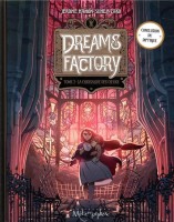 Extrait 1 de l'album Dreams Factory - 2. La Chrysalide des coeurs