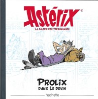 Extrait 1 de l'album Astérix - La Grande Galerie des personnages - 16. Prolix dans Le devin
