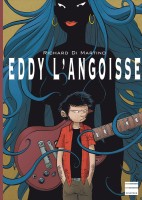 Extrait 3 de l'album Eddy l'Angoisse (One-shot)