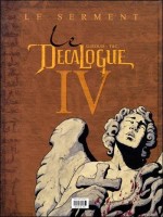 Extrait 3 de l'album Le Décalogue - INT. Le Météore / Le Serment