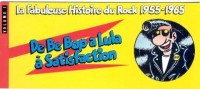 Extrait 1 de l'album La fabuleuse histoire du rock - 1. 1955-1965 De Be Bop a Lula à Satisfaction