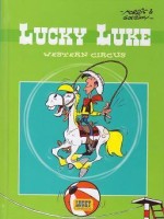 Extrait 1 de l'album Lucky Luke (Lucky Comics / Dargaud / Le Lombard) - 5. Western Circus